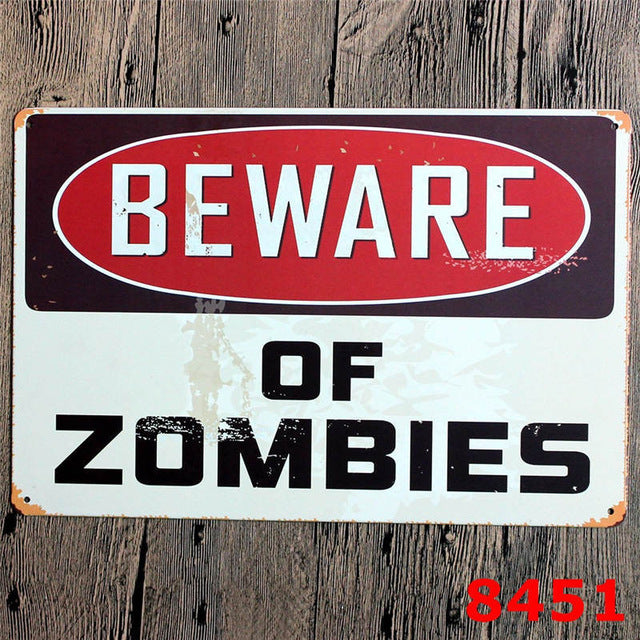 Beware of Zombies Metal Sign - whimsyandever